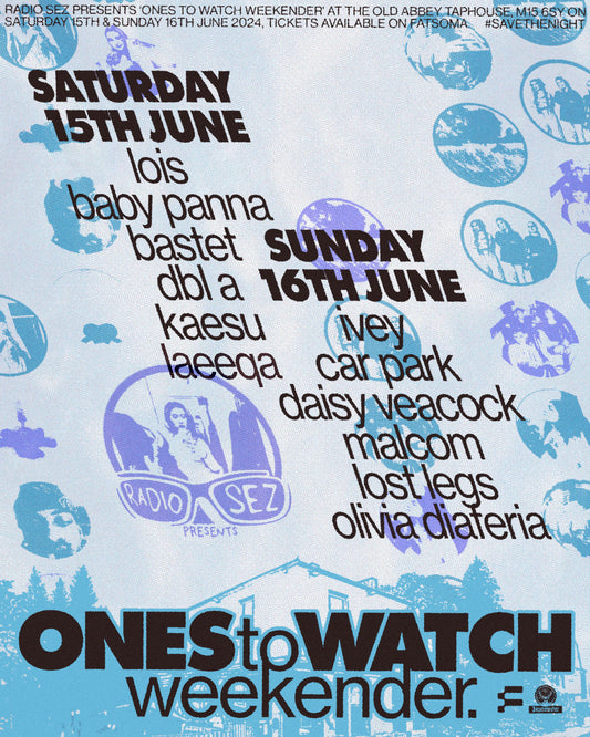 Ones to Watch Weekender